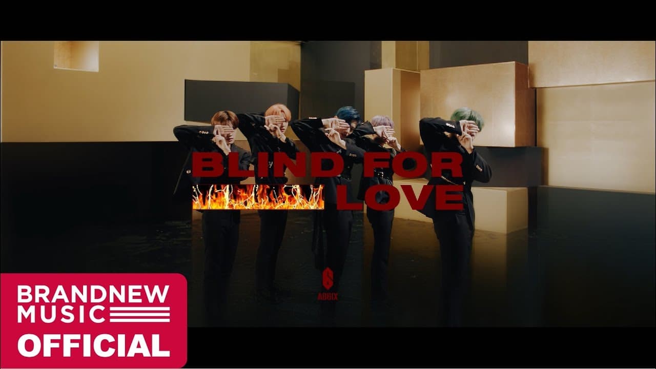 AB6IX - BLIND FOR LOVE MV