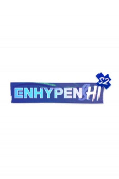 ENHYPEN & Hi Season 2