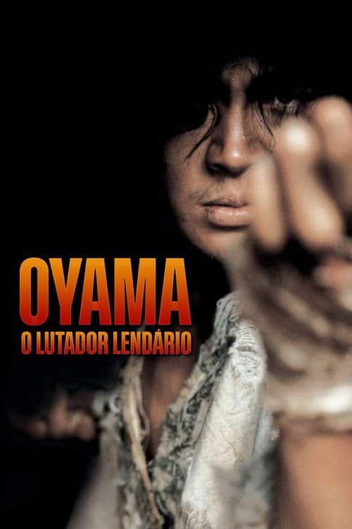 Oyama – O Lutador Lendário